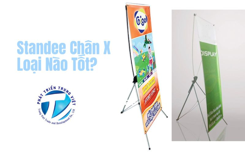 Standee Chân X Loại Nào Tốt? So Sánh Chân Standee X Thường &amp; Chữ X Cường Lực